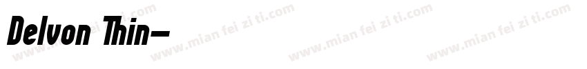 Delvon Thin字体转换